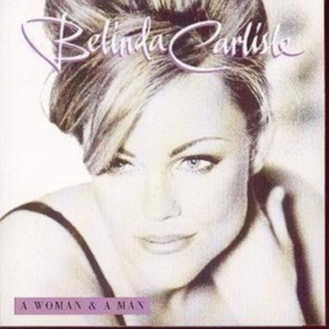 Belinda Carlisle - A Woman & A Man ryhmässä CD @ Bengans Skivbutik AB (555458)