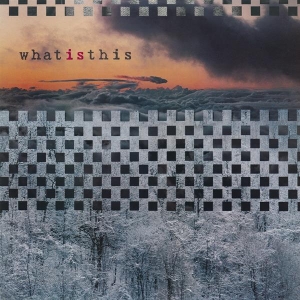 What Is This - What Is This ryhmässä Övrigt /  @ Bengans Skivbutik AB (5555687)