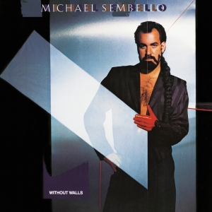 Michael Sembello - Without Walls ryhmässä CD @ Bengans Skivbutik AB (5555690)