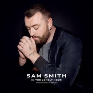 Sam Smith - In The Lonely Hour (10Th Anniversar ryhmässä ME SUOSITTELEMME / Perjantain julkaisut / Fredag den 2:e augusti @ Bengans Skivbutik AB (5555726)