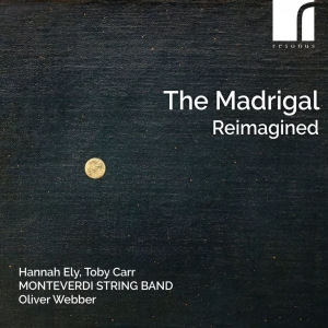 Hannah Ely Toby Carr Monteverdi S - The Madrigal Reimagined ryhmässä CD @ Bengans Skivbutik AB (5555776)