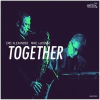 Eric Alexander & Ledonne Mike - Together ryhmässä CD @ Bengans Skivbutik AB (5555814)