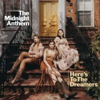 The Midnight Anthem - Here's To The Dreamers ryhmässä CD @ Bengans Skivbutik AB (5555828)