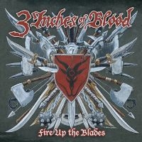3 Inches Of Blood - Fire Up The Blades (Expanded) (Crim ryhmässä VINYYLI / Hårdrock @ Bengans Skivbutik AB (5555848)