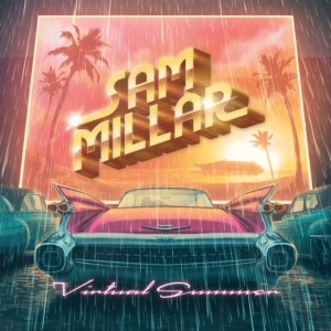 Millar Sam - Virtual Summer (Digipack) ryhmässä CD @ Bengans Skivbutik AB (5555869)