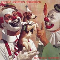Butthole Surfers - Locust Abortion Technician ryhmässä VINYYLI @ Bengans Skivbutik AB (5556153)