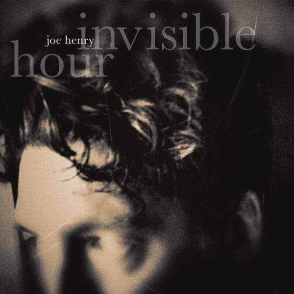 Joe Henry - Invisible Hour ryhmässä VINYYLI / Pop-Rock @ Bengans Skivbutik AB (5556444)