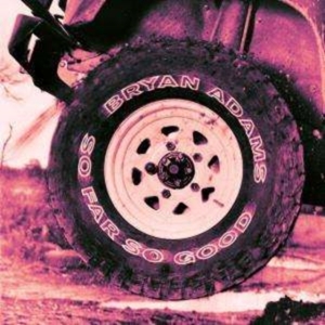Bryan Adams - So Far So Good ryhmässä CD @ Bengans Skivbutik AB (555668)