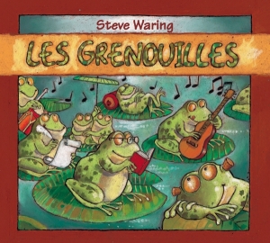 Steve Waring - Les Grenouilles ryhmässä CD @ Bengans Skivbutik AB (5556887)