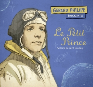 Gerard Philipe - Le Petit Prince ryhmässä CD @ Bengans Skivbutik AB (5556889)