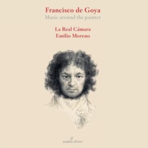 La Real Camara Emilio Moreno - Francesco De Goya - Music Around Th ryhmässä CD @ Bengans Skivbutik AB (5557043)