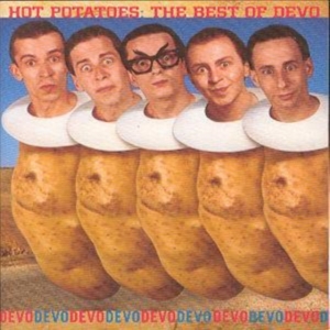 Devo - Hot Potatoes Best Of ryhmässä CD @ Bengans Skivbutik AB (555709)