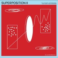 Superposition - Ii ryhmässä ME SUOSITTELEMME / Perjantain julkaisut / Fredag den 6:e september 2024 @ Bengans Skivbutik AB (5557159)