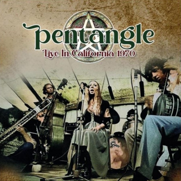Pentangle - Live In California 1970 ryhmässä CD / World Music @ Bengans Skivbutik AB (5557171)