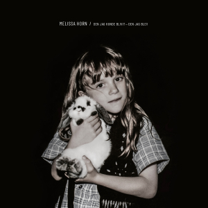 Melissa Horn - Den Jag Kunde Blivit - Den Jag Blev (Cd) ryhmässä CD @ Bengans Skivbutik AB (5557201)