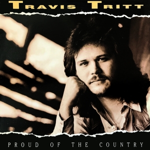 Travis Tritt - Proud Of The Country ryhmässä Övrigt /  @ Bengans Skivbutik AB (5557254)