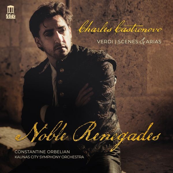 Charles Castronovo Constantine Orb - Verdi: Scenes & Arias - Noble Reneg ryhmässä CD / Klassiskt @ Bengans Skivbutik AB (5557282)