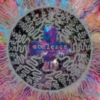 Coalesce - There Is Nothing New Under The Sun ryhmässä ME SUOSITTELEMME / Perjantain julkaisut / Fredag den 9:e augusti @ Bengans Skivbutik AB (5557330)