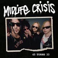 Midlife Crisis - 45 Turns 33 ryhmässä ME SUOSITTELEMME / Perjantain julkaisut / 2025-02-07 @ Bengans Skivbutik AB (5557358)