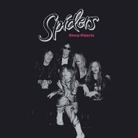 Spiders - Sharp Objects ryhmässä CD @ Bengans Skivbutik AB (5557359)
