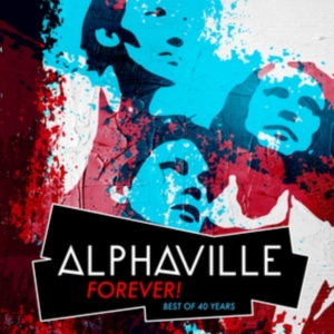 Alphaville - Forever! Best Of 40 Years ryhmässä ME SUOSITTELEMME / Perjantain julkaisut / Fredag den 27:e september 2024 @ Bengans Skivbutik AB (5557490)