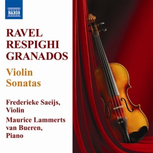 Ravel / Respighi / Granados - Violin Sonatas ryhmässä CD @ Bengans Skivbutik AB (555765)