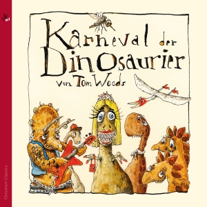 Thomas J. Woods - Karneval Der Dinosaurier (Narrated ryhmässä CD / Klassiskt @ Bengans Skivbutik AB (5557652)