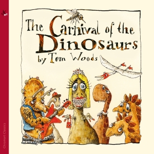 Thomas J. Woods - The Carnival Of The Dinosaurs (Narr ryhmässä CD @ Bengans Skivbutik AB (5557653)