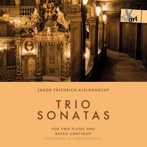 Ensemble La Cantonnade - Jakob Friedrich Kleinknecht: Trio S ryhmässä CD / Klassiskt @ Bengans Skivbutik AB (5557662)
