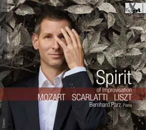Bernhard Parz - Mozart, Scarlatti & Liszt: Spirit O ryhmässä CD / Klassiskt @ Bengans Skivbutik AB (5557675)