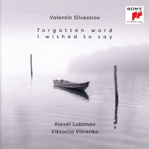 Lubimov Alexei & Viktoriia Vitrenko - Valentin Silvestrov: Forgotten Word I Wished To Say ryhmässä Övrigt /  @ Bengans Skivbutik AB (5557721)
