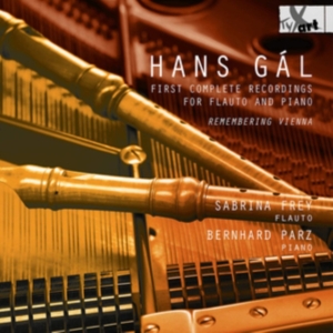 Sabrina Frey Bernhard Parz - Hans Gál: First Complete Recordings ryhmässä CD / Klassiskt @ Bengans Skivbutik AB (5557741)