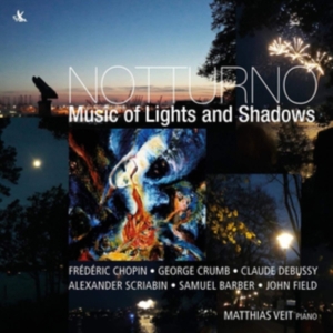 Matthias Veit - Notturno - Music Of Lights And Shad ryhmässä CD / Klassiskt @ Bengans Skivbutik AB (5557749)