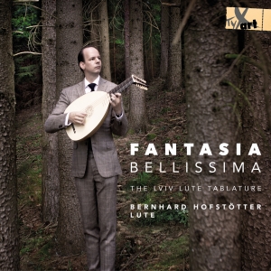 Bernhard Hofstötter - Fantasia Bellisima - The Lviv Lute ryhmässä CD / Klassiskt @ Bengans Skivbutik AB (5557750)