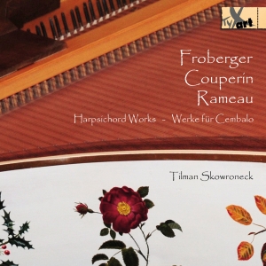 Tilman Skowroneck - Works For Harpsichord By Froberger, ryhmässä CD @ Bengans Skivbutik AB (5557760)