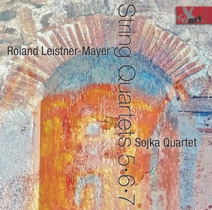 Sojka Quartet - Roland Leistner-Mayer - String Quar ryhmässä CD / Klassiskt @ Bengans Skivbutik AB (5557768)
