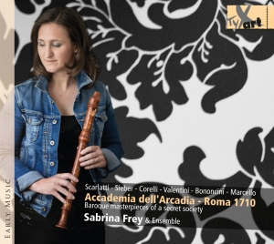 Sabrina Frey & Ensemble - Accademia Dell'arcadia-Roma 1710 - ryhmässä CD / Klassiskt @ Bengans Skivbutik AB (5557808)