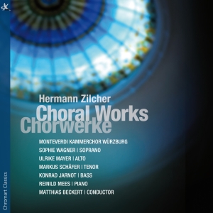Monteverdi Kammerchor - Hermann Zilcher - Choral Works ryhmässä CD / Klassiskt @ Bengans Skivbutik AB (5557811)