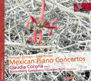 Claudia Corona - Zyman/Rolon - Mexican Piano Concert ryhmässä CD / Klassiskt @ Bengans Skivbutik AB (5557833)