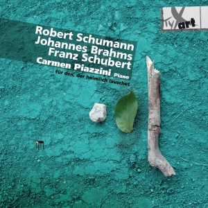 Carmen Piazzini - Schumann/Brahms/Schubert - Piano Wo ryhmässä CD @ Bengans Skivbutik AB (5557841)
