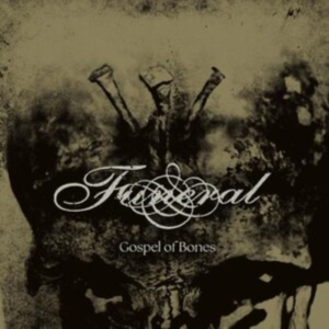Funeral - Gospel Of Bones (Digipack) ryhmässä CD @ Bengans Skivbutik AB (5558288)