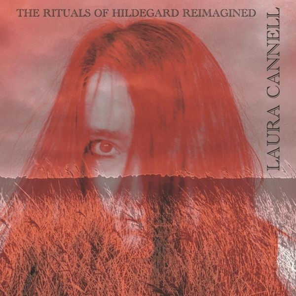 Laura Cannell - The Rituals Of Hildegard Reimagined ryhmässä CD @ Bengans Skivbutik AB (5558486)