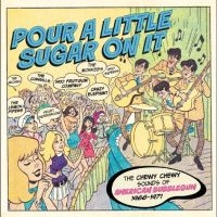 Various Artists - Pour A Little Sugar On It - The Che ryhmässä CD @ Bengans Skivbutik AB (5558523)