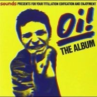 Various Artists - Oi! The Album ryhmässä CD @ Bengans Skivbutik AB (5558537)