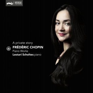 Lestari Scholtes - A Private Story - Frédéric Chopin Piano Works ryhmässä Övrigt /  @ Bengans Skivbutik AB (5558569)