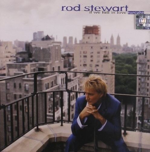 Rod Stewart - If We Fall In Love Tonight (Ballads ryhmässä Övrigt /  @ Bengans Skivbutik AB (555865)