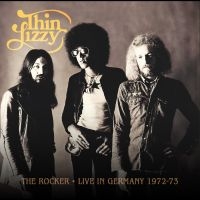 Thin Lizzy - The Rocker - Live In Germany 1972-7 ryhmässä CD @ Bengans Skivbutik AB (5558685)