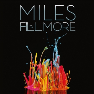Miles Davis - The Bootleg Series Vol. 3: Miles At The Fillmore: Miles Davis 1970 ryhmässä ME SUOSITTELEMME / Perjantain julkaisut / Fredag den 23:e augusti @ Bengans Skivbutik AB (5558796)