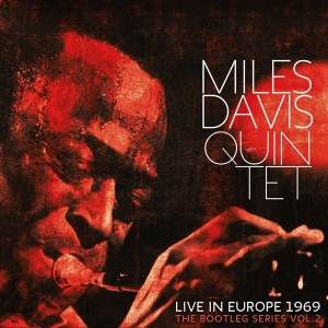 Miles Davis - The Bootleg Series Vol. 2: Live In Europe 1969 ryhmässä ME SUOSITTELEMME / Perjantain julkaisut / Fredag den 23:e augusti @ Bengans Skivbutik AB (5558797)