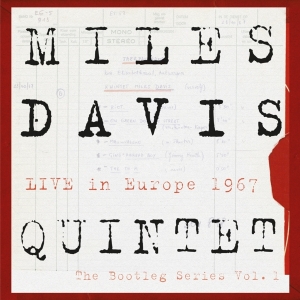 Miles Davis - The Bootleg Series Vol. 1: Live In Europe 1967 ryhmässä ME SUOSITTELEMME / Perjantain julkaisut / Fredag den 23:e augusti @ Bengans Skivbutik AB (5558798)